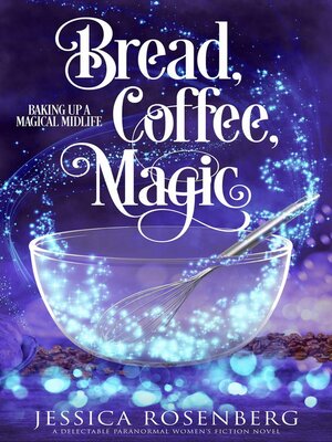 cover image of Bread, Coffee, Magic
